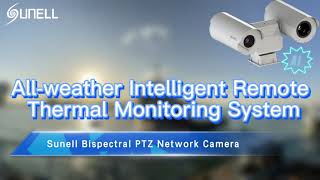 Sunell All-weather Intelligent Remote Thermal Monitoring System