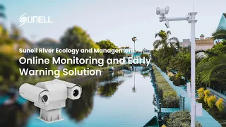Sunell River Ecology and Management - Online Monitoring and Early Warning Solution