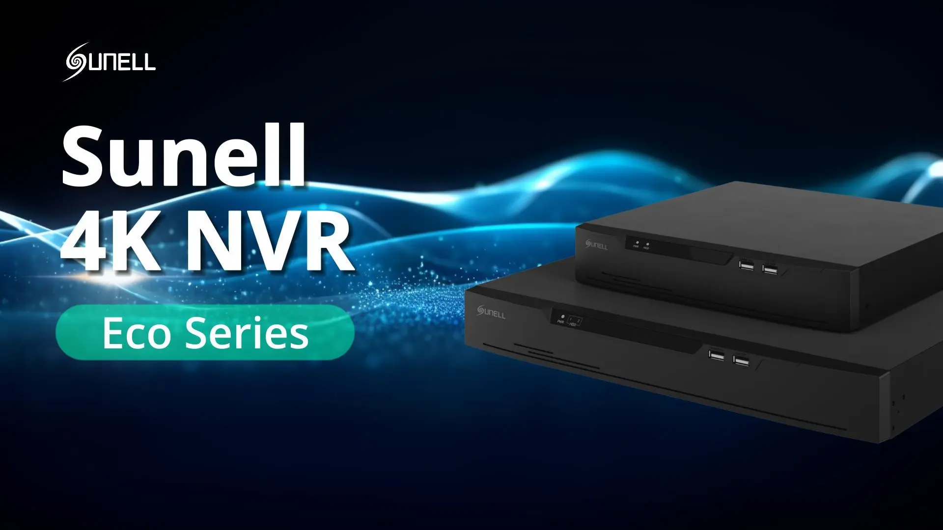 Sunell Eco Series NVR Full Features Instruction